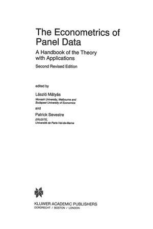 The Econometrics of Panel Data: A Handbook of the Theory with Applications de László Mátyás