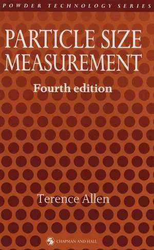 Particle Size Measurement de Terence Allen