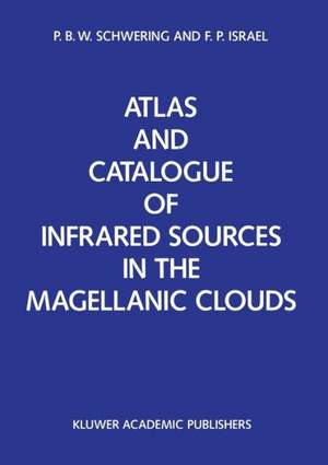 Atlas and Catalogue of Infrared Sources in the Magellanic Clouds de P.B. Schwering