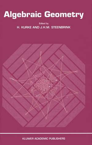 Algebraic Geometry: Proceedings of the Conference at Berlin 9–15 March 1988 de H. Kurke