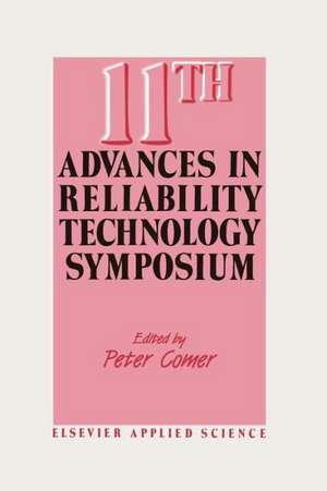 11th Advances in Reliability Technology Symposium de P. Comer