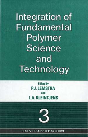 Integration of Fundamental Polymer Science and Technology—3 de P.J. Lemstra