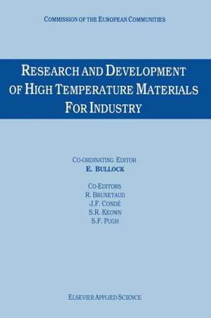 Research and Development of High Temperature Materials for Industry de E. Bullock