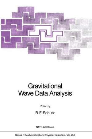 Gravitational Wave Data Analysis de B.F. Schutz