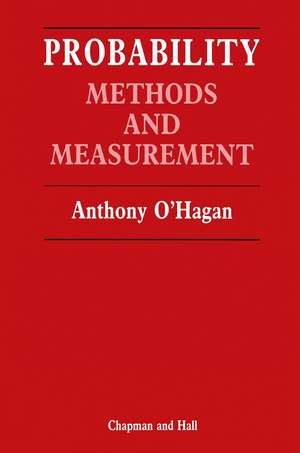 Probability: Methods and measurement de Anthony O Hagan