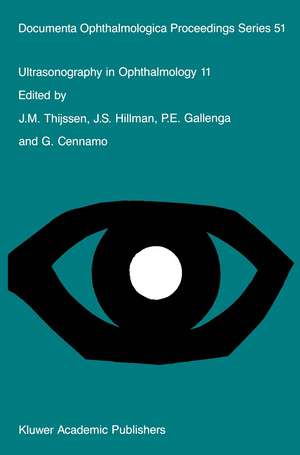 Ultrasonography in Ophthalmology 11: Proceedings of the 11th SIDUO Congress, Capri, Italy, 1986 de J.M. Thijssen