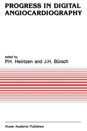 Progress in Digital Angiocardiography de P. H. Heintzen