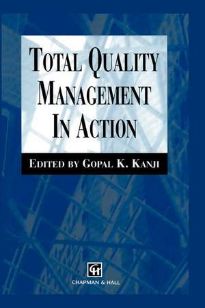 Total Quality Management in Action de G. Ungar