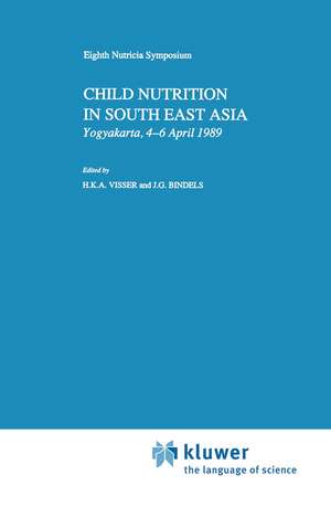 Child Nutrition in South East Asia: Yogyakarta, 4–6 April 1989 de H.K.A. Visser