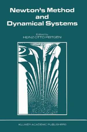 Newton’s Method and Dynamical Systems de H. O. Peitgen