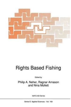 Rights Based Fishing de P.A. Neher