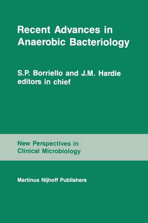 Recent Advances in Anaerobic Bacteriology: Proceedings of the fourth Anaerobic Discussion Group Symposium held at Churchill College, University of Cambridge, July 26–28, 1985 de B.S. Drasar