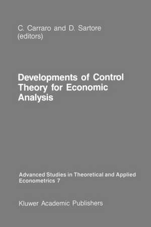 Developments of Control Theory for Economic Analysis de Carlo Carraro