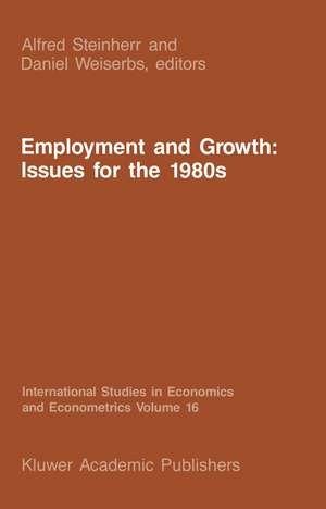 Employment and Growth: Issues for the 1980s de A. Steinherr