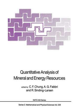 Quantitative Analysis of Mineral and Energy Resources de C.F. Chung