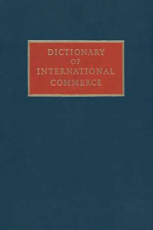 Dictionary of International Commerce de W. J. Miller