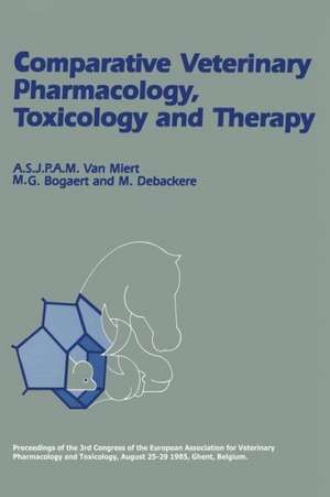 Comparative Veterinary Pharmacology, Toxicology and Therapy: Proceedings of the 3rd Congress of the European Association for Veterinary Pharmacology and Toxicology, August 25–29 1985, Ghent, Belgium Part II, Invited Lectures de A.S.J.P.A.M. van Miert