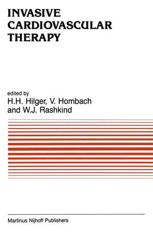 Invasive Cardiovascular Therapy de H.H. Hilger