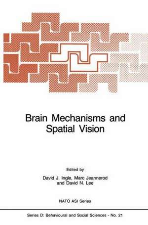 Brain Mechanisms and Spatial Vision de D.J. Ingle