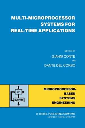 Multi-Microprocessor Systems for Real-Time Applications de Gianni Conte