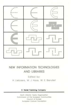 New Information Technologies and Libraries: Proceedings of the Advanced Research Workshop organised by the European Cultural Foundation in Luxembourg, November 1984 to assess the Impact of New Information Technologies on Library Management, Resources and Cooperation in Europe and North America de H. Liebaers
