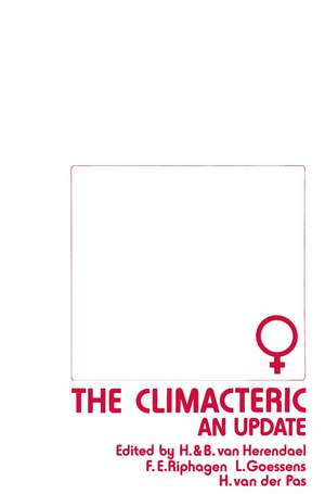 The Climacteric: An Update: Proceedings of the fourth Jan Palfijn Symposium, European Conference on the Menopause, held in Antwerp, Belgium, on September 1-2, 1983, under the auspices of 'De Vereniging voor Nederlandstalige gynecologen van België' and 'The International Menopause Society' de H. van Herendael