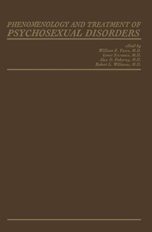 Phenomenology and Treatment of Psychosexual Disorders de W.E. Fann