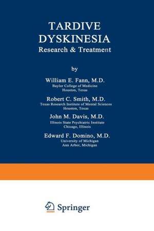 Tardive Dyskinesia: Research & Treatment de William Fann