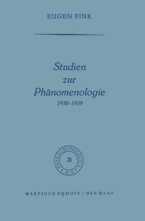 Studien zur Phänomenologie 1930–1939 de S. Fink