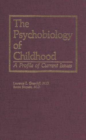 The Psychobiology of Childhood: A Profile of Current Issues de L.L. Greenhill