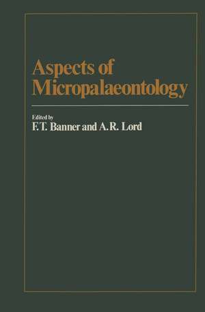 Aspects of Micropalaeontology de Banner