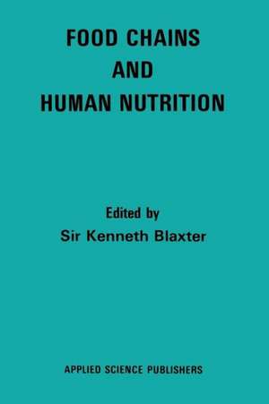 Food Chains and Human Nutrition de Kenneth L. Blaxter