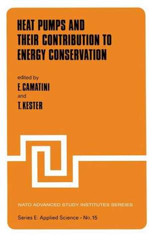 Heat Pumps and their Contribution to Energy Conservation de E. Camatini