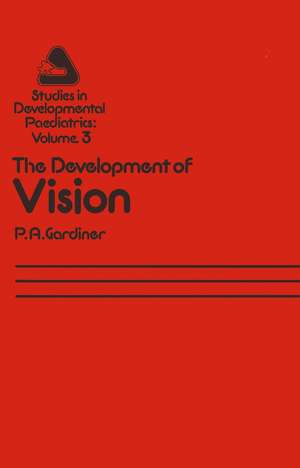 The Development of Vision de P. a. Gardiner