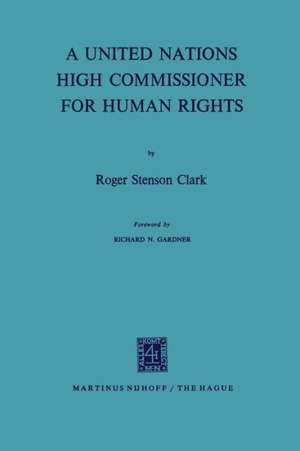 A United Nations High Commissioner for Human Rights de Roger Stenson Clark