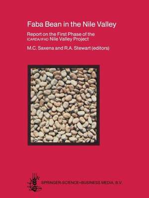 Faba Bean in the Nile Valley: Report on the First Phase of the ICARDA/IFAD Nile Valley Project (1979–82) de Mohan C. Saxena