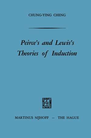 Peirce’s and Lewis’s Theories of Induction de Chung-ying Cheng