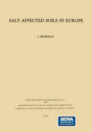 Salt Affected Soils in Europe de I. Szabolcs