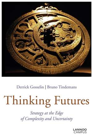 Thinking Futures de Derrick P. Gosselin