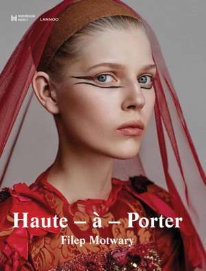 Haute-A-Porter de Filep Motwary