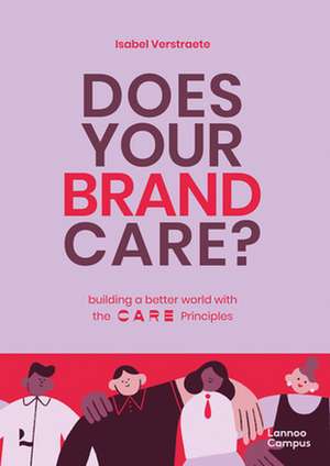 DOES YOUR BRAND CARE de Isabel Verstraete