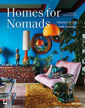 Homes For Nomads: Interiors of the Well-Travelled de Jan Verlinde