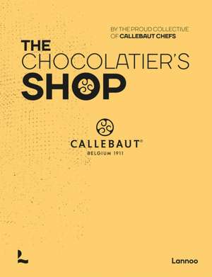 The Chocolatier's Shop de The proud collective of Callebaut Chefs