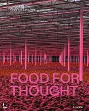 Food for Thought de Kadir van Lohuizen