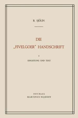 Die „Fivelgoer“ Handschrift de B. Sjölin