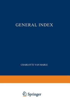 The Development of the Italian Schools of Painting: Volume XIX General Index de Charlotte Van Marle