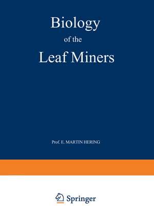 Biology of the Leaf Miners de E.M. Hering