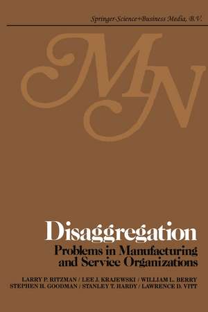 Disaggregation: Problems in manufacturing and service organizations de L.P. Ritzman