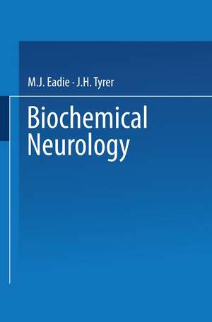 Biochemical Neurology de M. Eadie