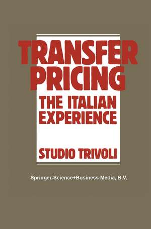 Transfer Pricing: The Italian Experience de Studio Trivoli Staff